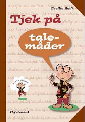 Tjek På Talemåder - Cecilie Bogh - Lærebog til Børn