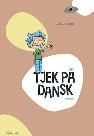 Tjek på dansk i tredje - Cecilie Bogh - Bog