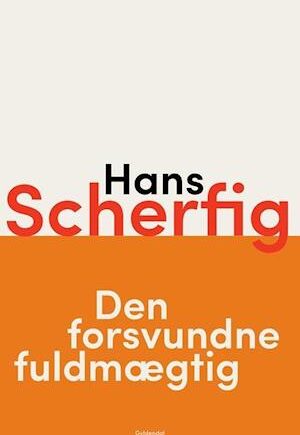 Den Forsvundne Fuldmægtig - Hans Scherfig - Ny Udgave