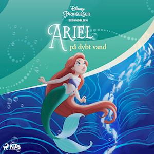 Ariel - Begyndelsen: Lydbog om Prinsesse Ariel
