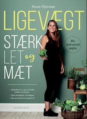 Ligevægt - Stærk, let og mæt af Anne Hjernøe - Bog