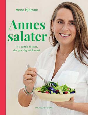 Annes Salater - Sund inspiration til lækre retter