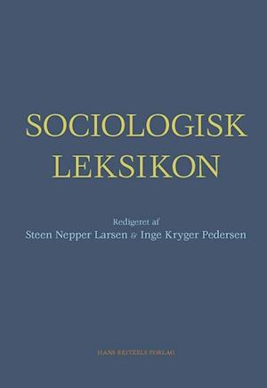 Sociologisk Leksikon af Steen Nepper Larsen - Få det nu!
