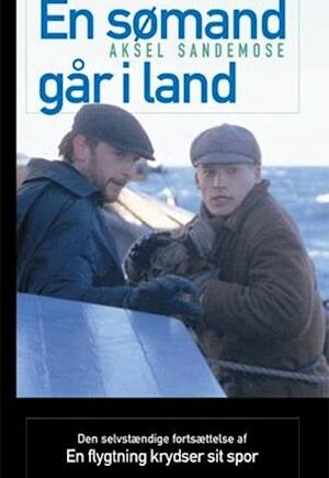 En Sømand Går I Land – Aksel Sandemose – Skønlitteratur
