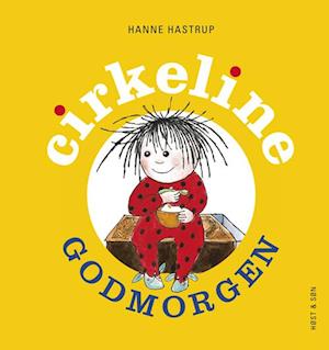 Godmorgen Cirkeline - Hanne Hastrup - Bog