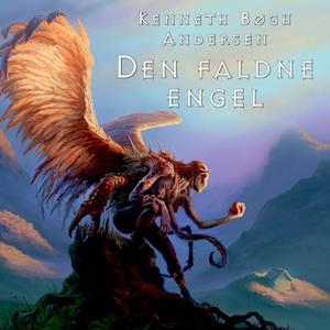 Den Faldne Engel - Lydbog af Kenneth Bøgh Andersen