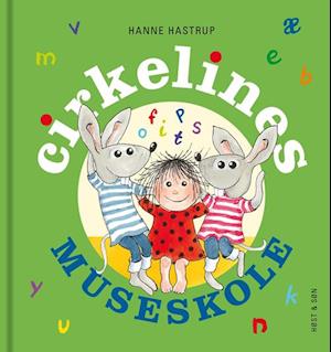 Cirkelines museskole - Hanne Hastrup - Bog