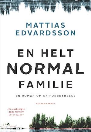 En Helt Normal Familie - Psykologisk Thriller af Edvardsson