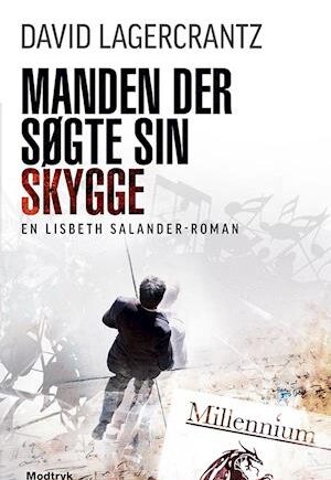 Manden der søgte sin skygge - David Lagercrantz - Krimiroman