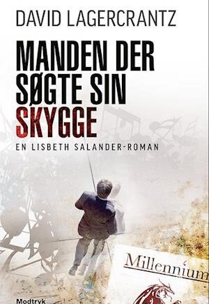 Manden der søgte sin skygge - E-bog af David Lagercrantz