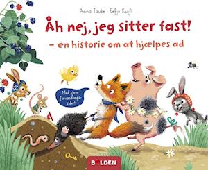 Åh nej, jeg sitter fast! – Børnebog af Anna Taube