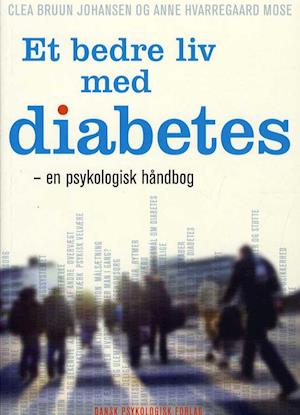 Forbedr dit liv med diabetes – Håndbog til bedre håndtering