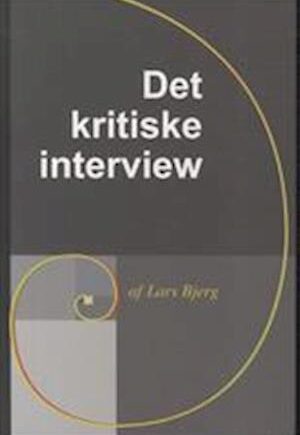 Det kritiske interview - Lars Bjerg - Bog