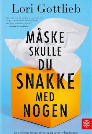 Måske Skulle Du Snakke Med Nogen - E-bog af Lori Gottlieb