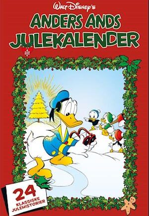Anders Ands Julekalender - 24 sjove historier fra Andeby